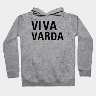 viva varda Hoodie